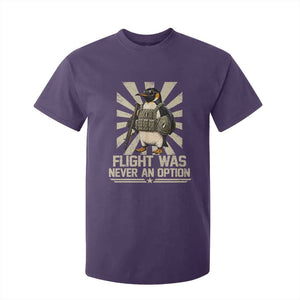 Flight was Never an Option Tactical Penguin T Shirt For Kid Funny Bird Meme TS14 Purple Print Your Wear