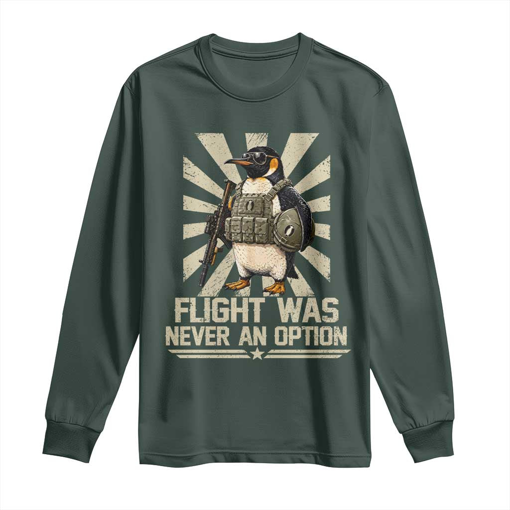 Flight was Never an Option Tactical Penguin Long Sleeve Shirt Funny Bird Meme TS14 Dark Forest Green Print Your Wear