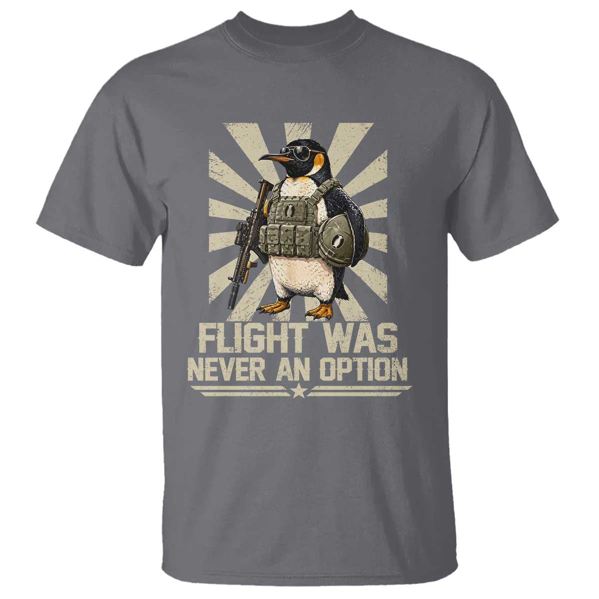 Flight was Never an Option Tactical Penguin T Shirt Funny Bird Meme TS14 Charcoal Print Your Wear