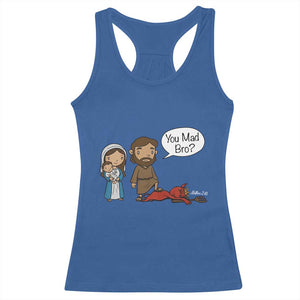 Funny Christian Racerback Tank Top You Mad Bro Matthew 2:16 TS14 Royal Blue Print Your Wear