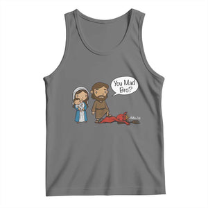 Funny Christian Tank Top You Mad Bro Matthew 2:16 TS14 Black Heather Print Your Wear