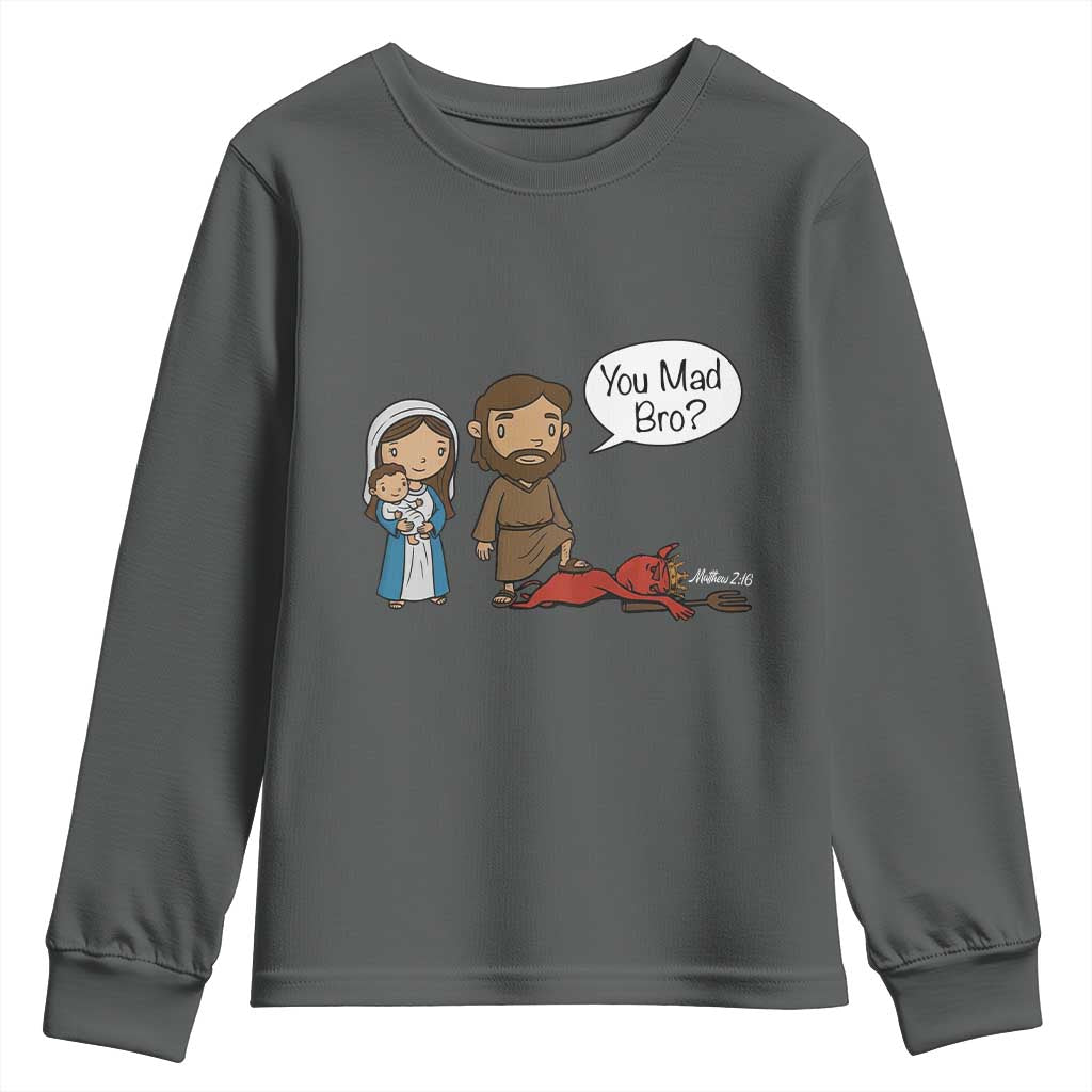 Funny Christian Youth Sweatshirt You Mad Bro Matthew 2:16 TS14 Dark Heather Print Your Wear