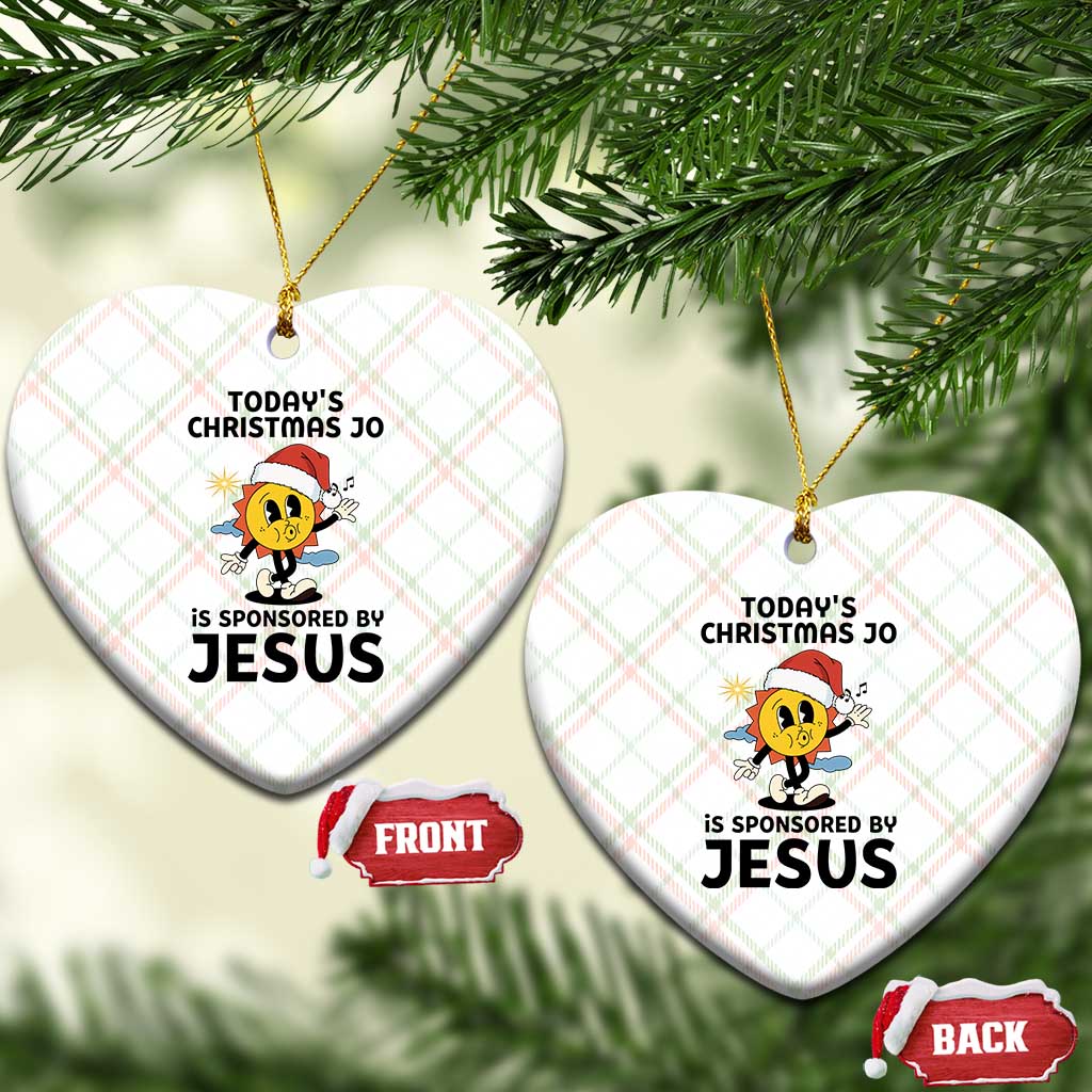 Funny Jesus Christian Xmas Ceramic Ornament Today Is Good Mood Is Sponsored By Jesus TS14 Print Your Wear