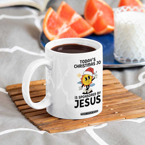 Funny Jesus Christian Christmas Coffee Mug Today Is Good Mood Is Sponsored By Jesus TS14 Print Your Wear