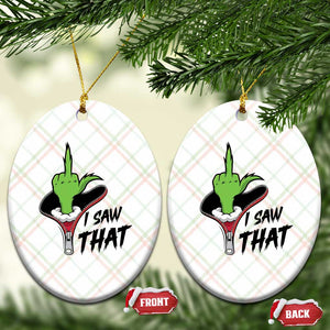I Saw That Ceramic Ornament Funny Elf Hand Xmas TS14 Print Your Wear
