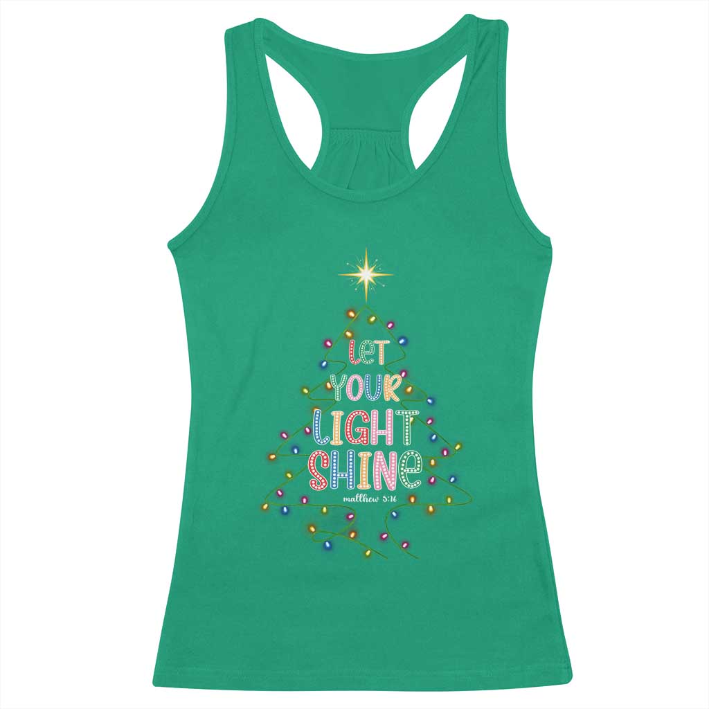 Jesus Christmas Racerback Tank Top Let Your Light Shine Matthew 5:16 TS14 Irish Green Print Your Wear