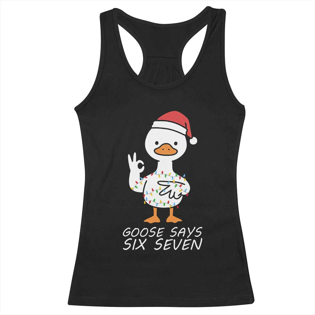 67 Six Seven Silly Goose Christmas Meme Racerback Tank Top TS14 Black Print Your Wear