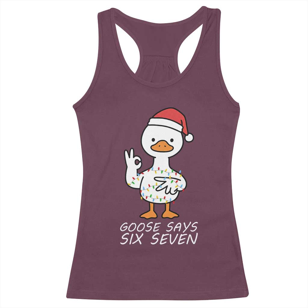 67 Six Seven Silly Goose Christmas Meme Racerback Tank Top TS14 Maroon Print Your Wear