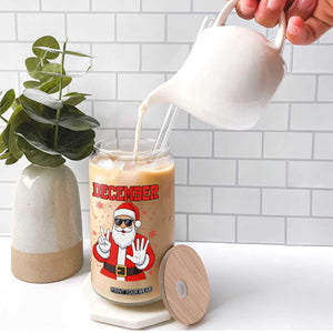 December 25 Glass Can Funny Santa Says Christmas TS14 Print Your Wear
