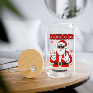 December 25 Glass Can Funny Santa Says Christmas TS14 Print Your Wear