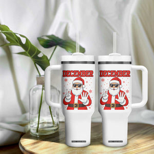 December 25 Tumbler With Handle Funny Santa Says Christmas TS14 Print Your Wear