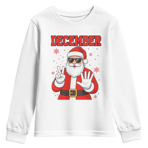 December 25 Youth Sweatshirt Funny Santa Says Christmas TS14 White Print Your Wear