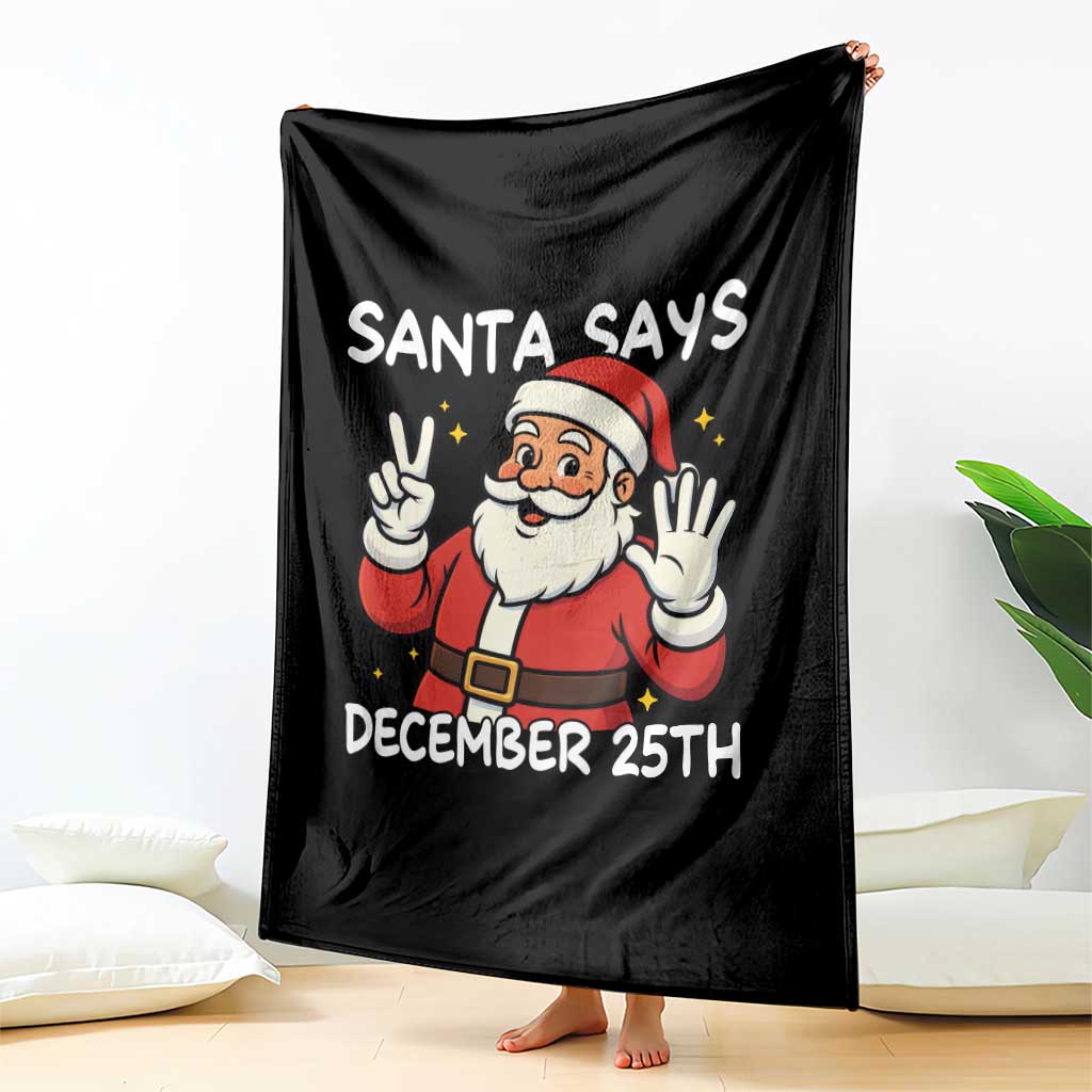 Santa Christmas December 25 Throw Blanket TS14 Print Your Wear