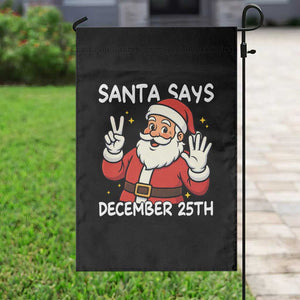 Santa Christmas December 25 Garden Flag TS14 Print Your Wear