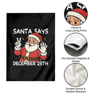 Santa Christmas December 25 Garden Flag TS14 Print Your Wear
