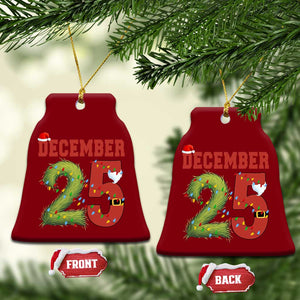Christmas December 25 Ceramic Ornament Family Holiday Xmas TS14 Print Your Wear