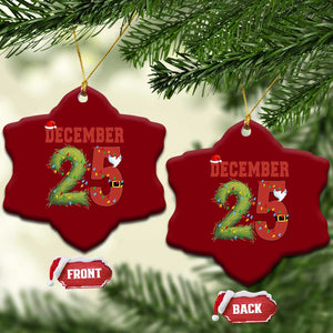 Christmas December 25 Ceramic Ornament Family Holiday Xmas TS14 Print Your Wear