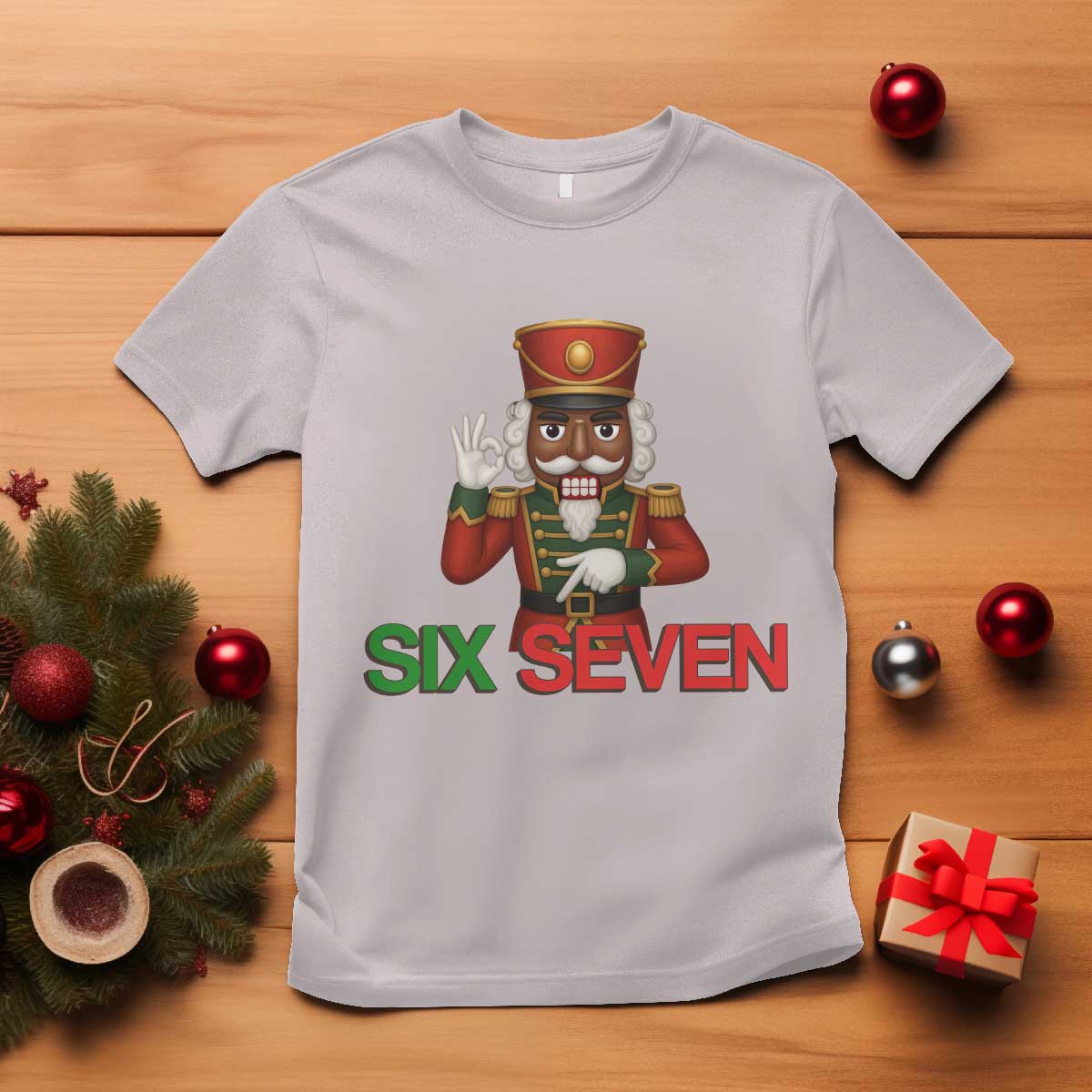 67 Six Seven Black Nutcracker Christmas Meme T Shirt TS14 Ice Gray Print Your Wear