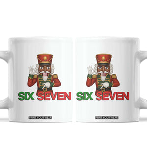 67 Six Seven Black Nutcracker Christmas Meme Coffee Mug TS14 White Print Your Wear