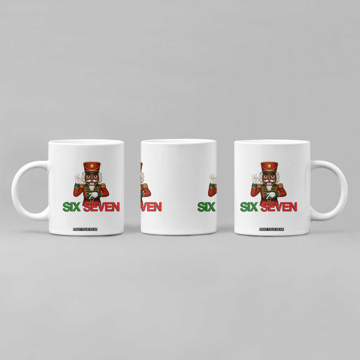 67 Six Seven Black Nutcracker Christmas Meme Coffee Mug TS14 Print Your Wear