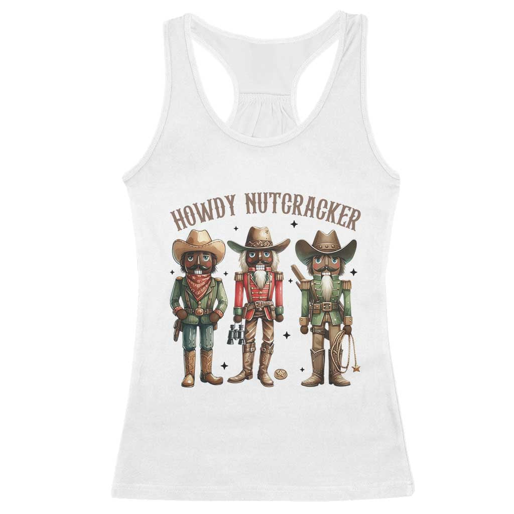 Nutcracker Cowboy Christmas Western Country Howdy Racerback Tank Top TS14 White Print Your Wear