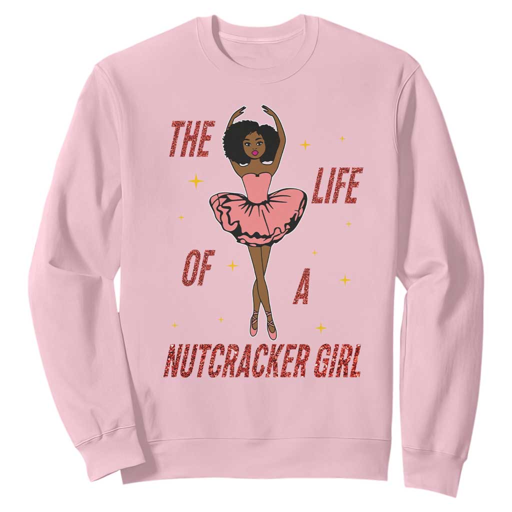 Black Nutcracker Sweatshirt The Life Of A Ballet Girl TS14 Light Pink Print Your Wear