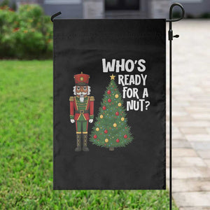 Black Nutcracker Christmas Garden Flag Who Is Ready For A Nut TS14 Print Your Wear