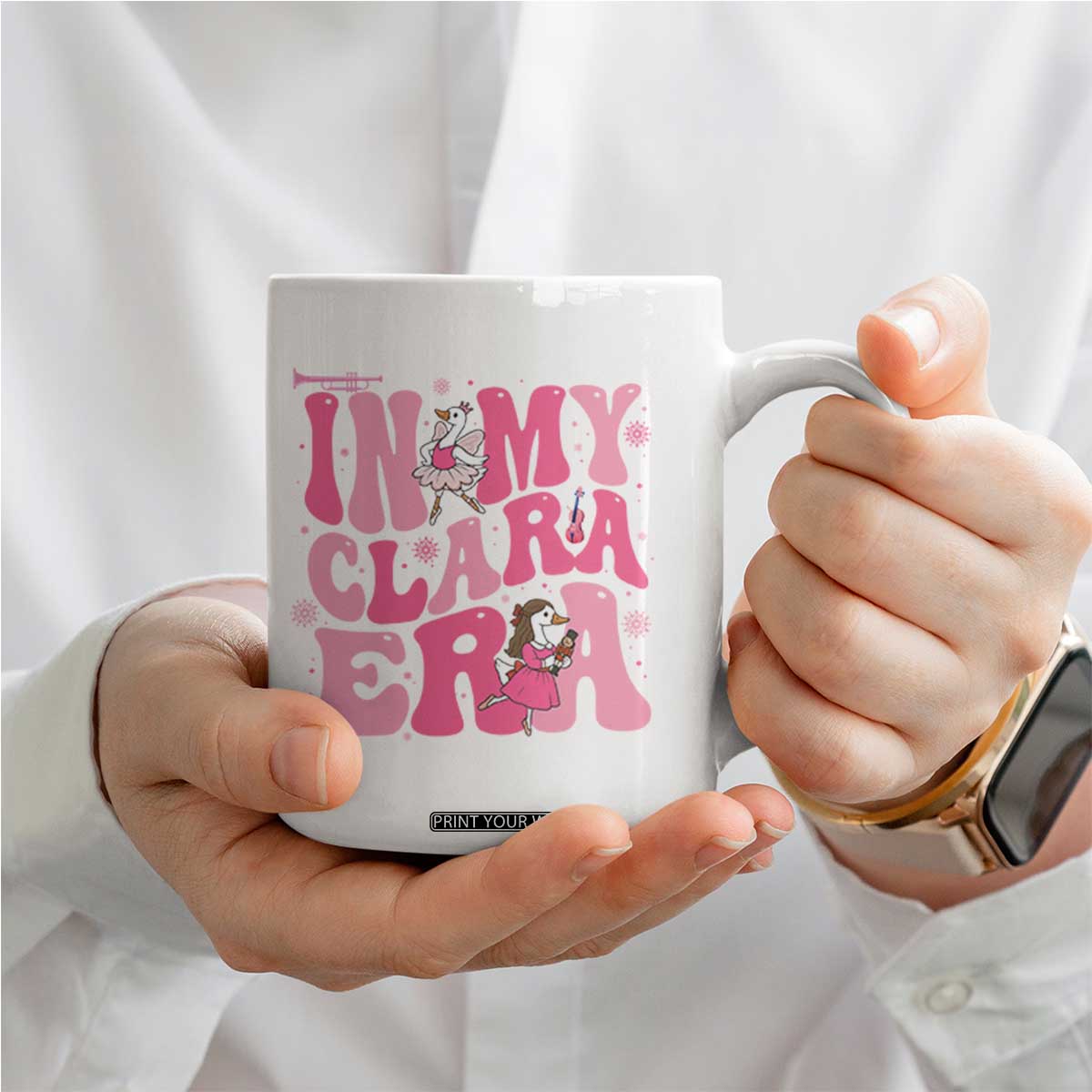 Nutcracker Goose Ballet Coffee Mug In My Clara Era TS14 Print Your Wear