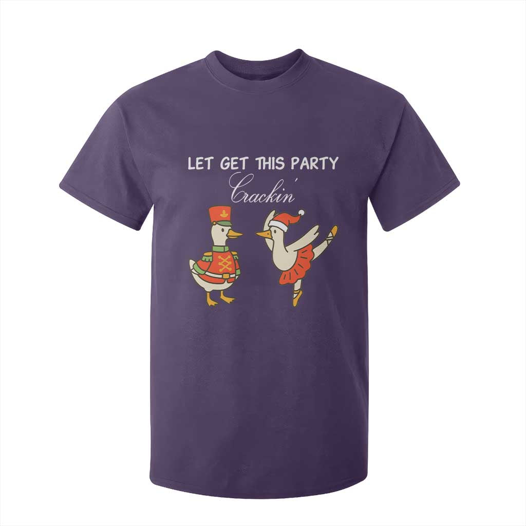 Funny Nutcracker Goose Christmas T Shirt For Kid Let Get This Party Crackin TS14 Purple Print Your Wear