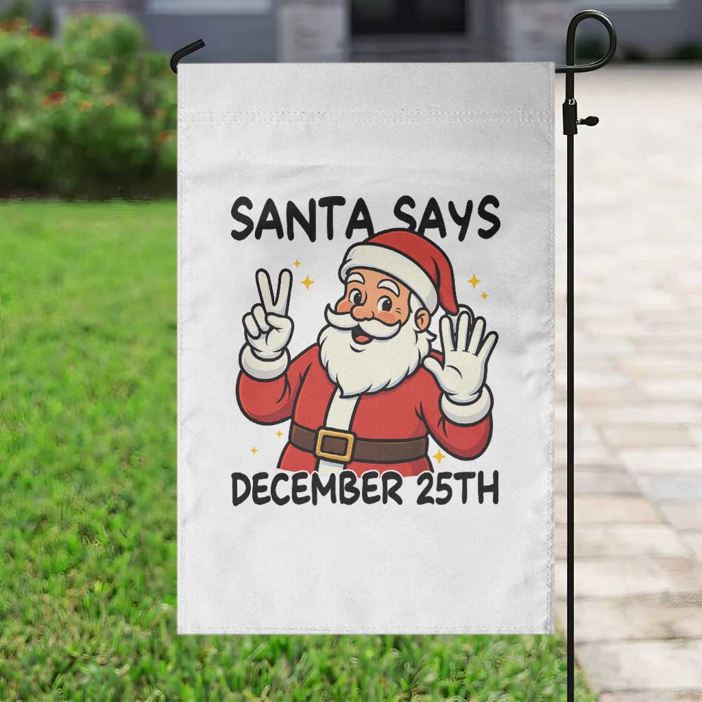 Santa Christmas December 25th Season Garden Flag TS14 Print Your Wear