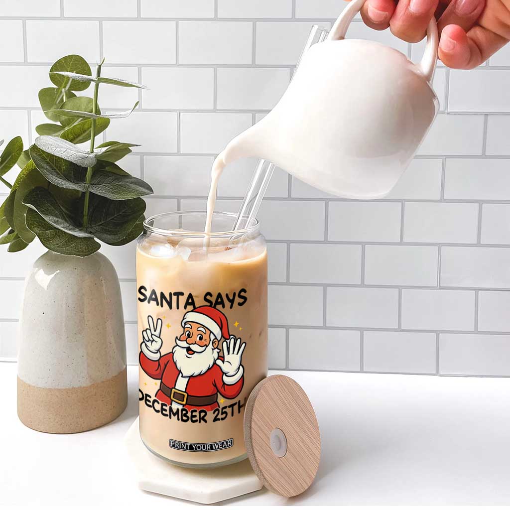 Santa Christmas December 25th Season Glass Can TS14 Print Your Wear
