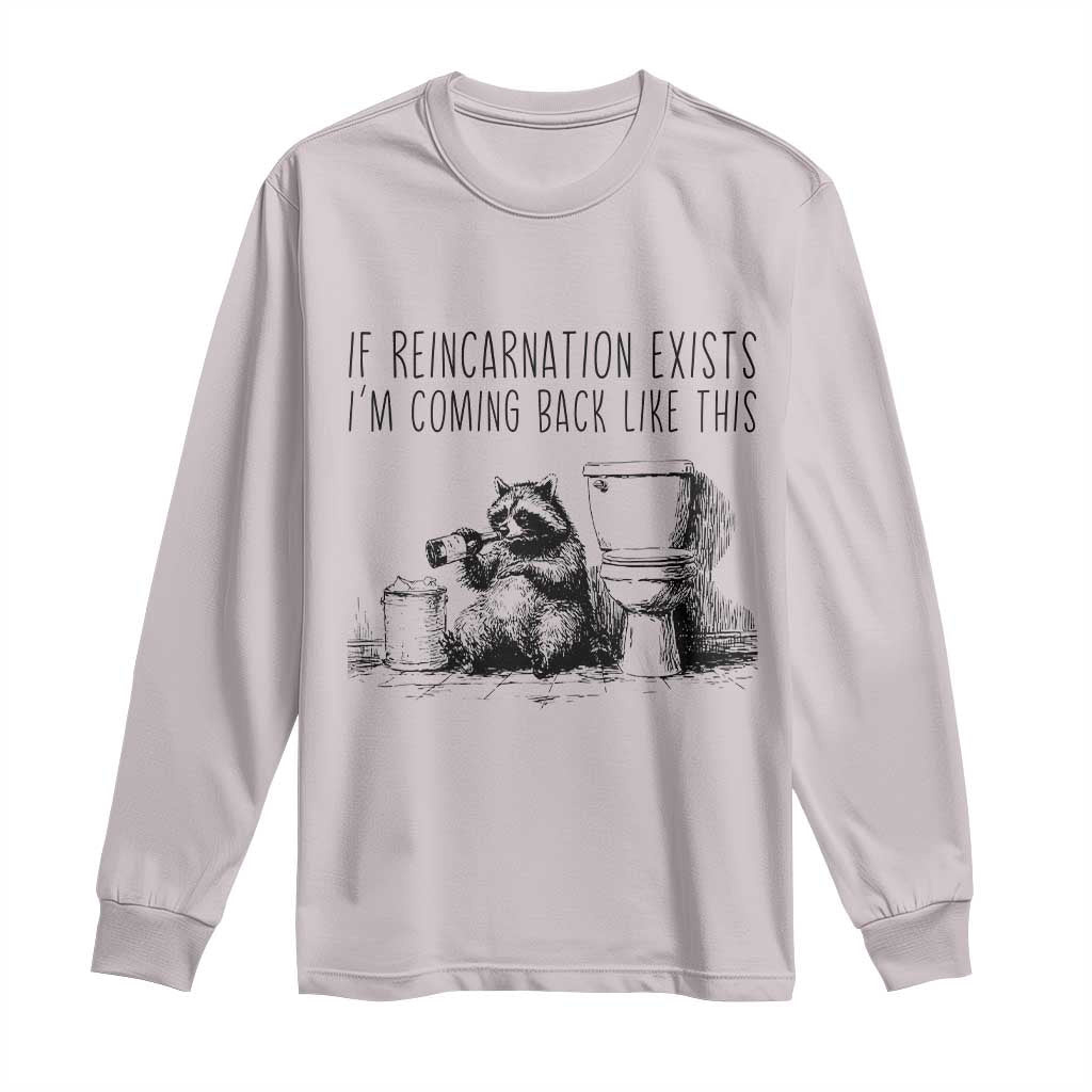 Funny Drunk Raccoon Long Sleeve Shirt Trashed Panda Meme TS14 Ice Gray Print Your Wear