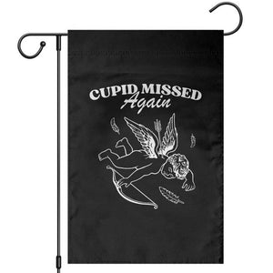 Funny Anti Valentine Garden Flag Cupid Missed Again TS14 Black Print Your Wear