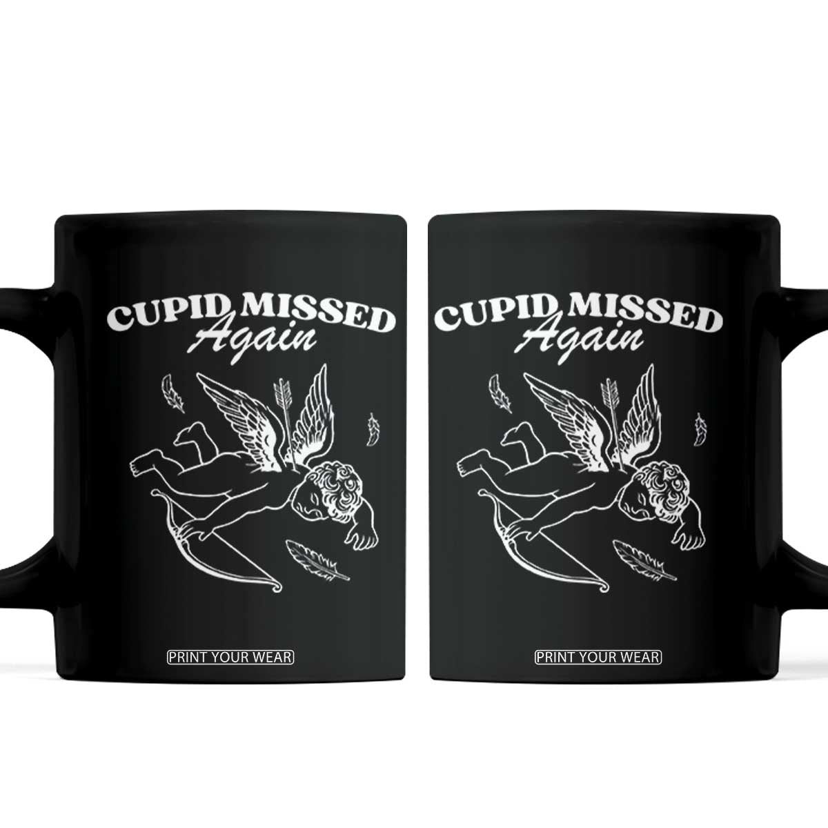 Funny Anti Valentine Coffee Mug Cupid Missed Again TS14 Black Print Your Wear