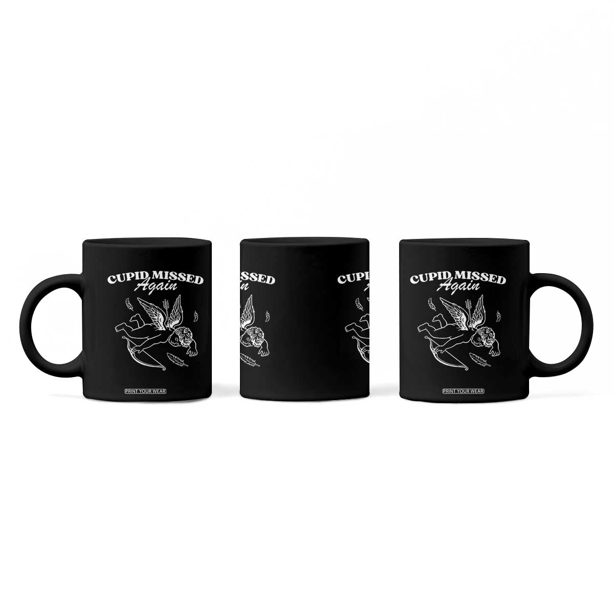 Funny Anti Valentine Coffee Mug Cupid Missed Again TS14 Print Your Wear