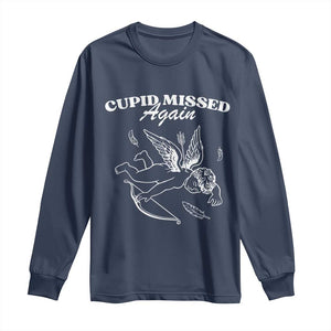 Funny Anti Valentine Long Sleeve Shirt Cupid Missed Again TS14 Navy Print Your Wear