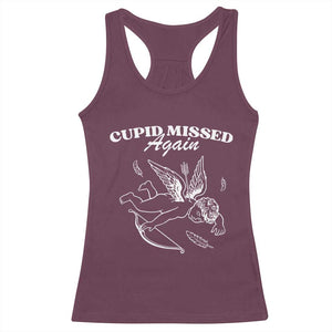 Funny Anti Valentine Racerback Tank Top Cupid Missed Again TS14 Maroon Print Your Wear