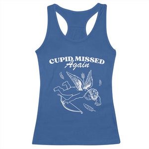 Funny Anti Valentine Racerback Tank Top Cupid Missed Again TS14 Royal Blue Print Your Wear