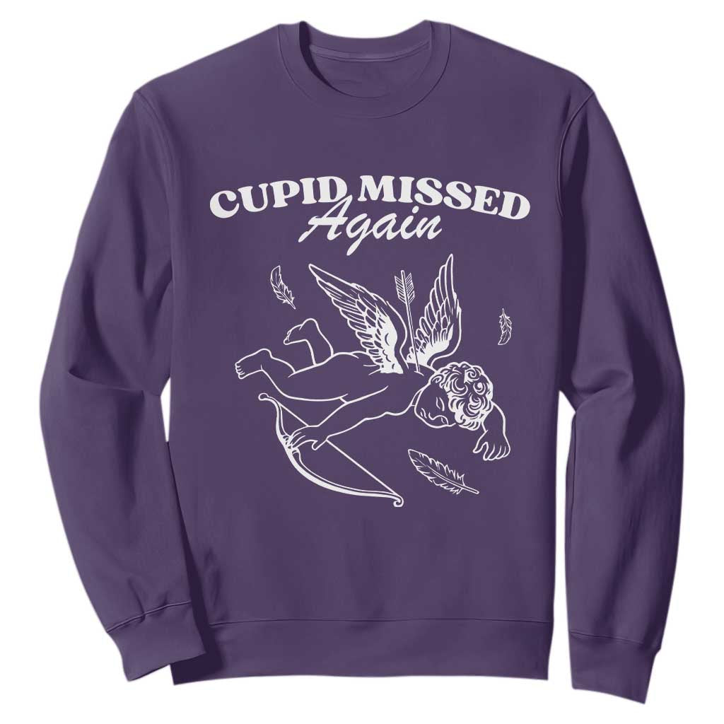 Funny Anti Valentine Sweatshirt Cupid Missed Again TS14 Purple Print Your Wear