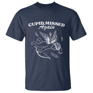 Funny Anti Valentine T Shirt Cupid Missed Again TS14 Navy Print Your Wear