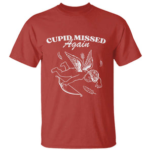 Funny Anti Valentine T Shirt Cupid Missed Again TS14 Red Print Your Wear