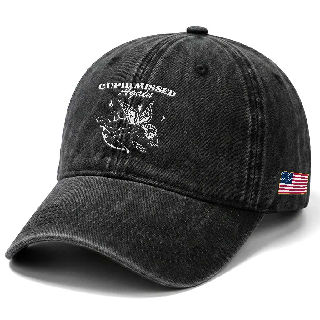 Funny Anti Valentine Washed Cotton Baseball Cap Cupid Missed Again TS14 Print Your Wear