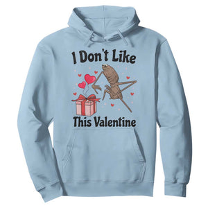 Marcus The Worm Meme Hoodie I Do Not Like This Valentine TS14 Light Blue Print Your Wear