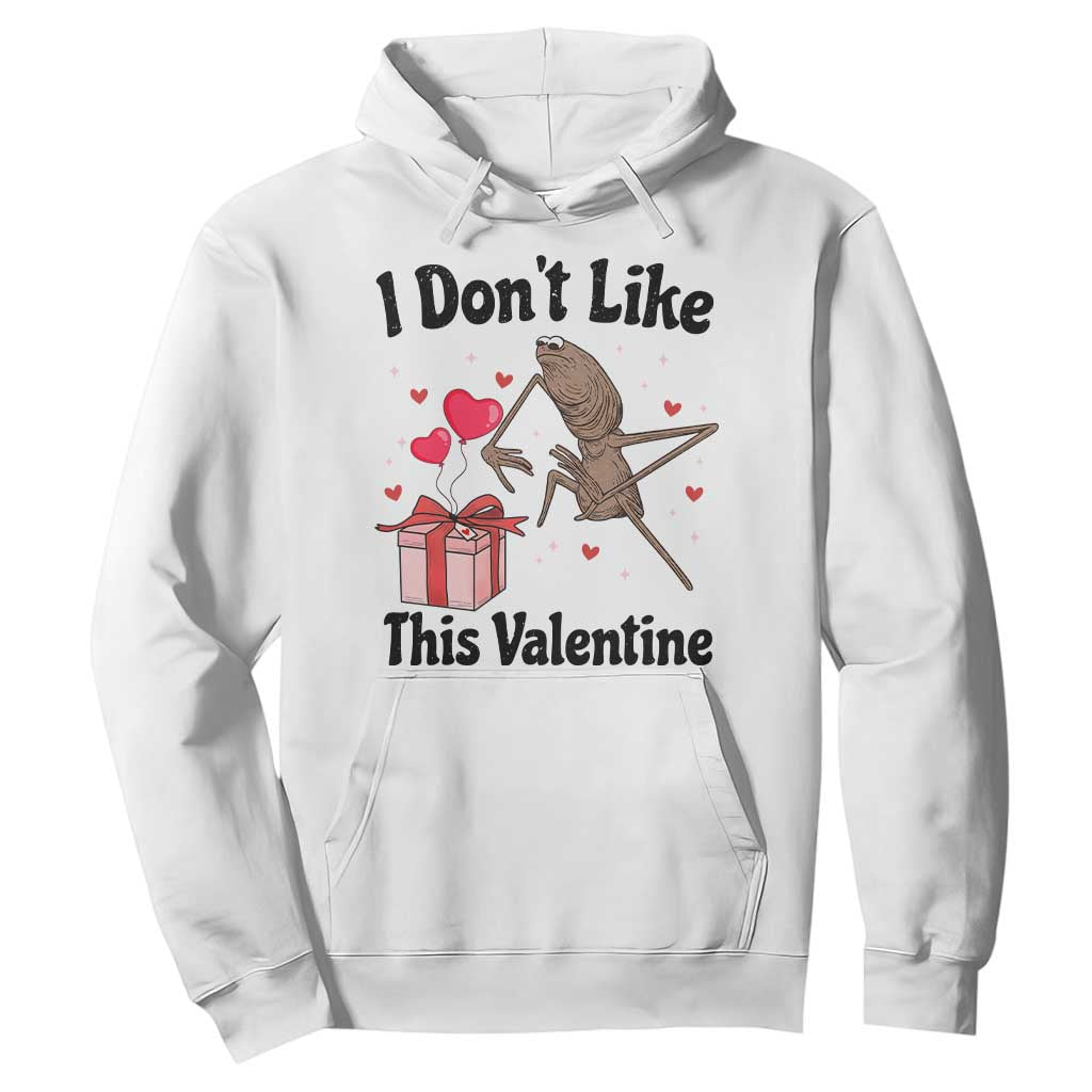 Marcus The Worm Meme Hoodie I Do Not Like This Valentine TS14 White Print Your Wear