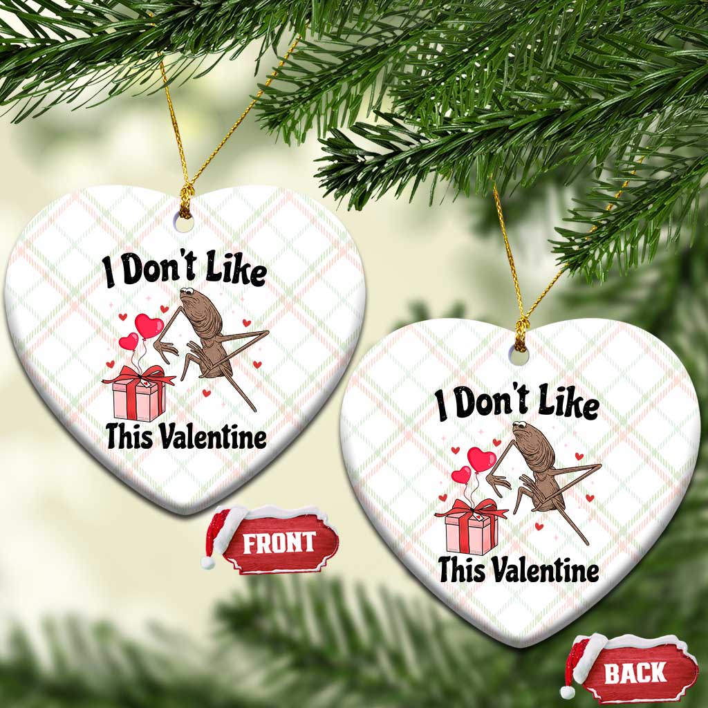 Marcus The Worm Meme Ceramic Ornament I Do Not Like This Valentine TS14 Print Your Wear