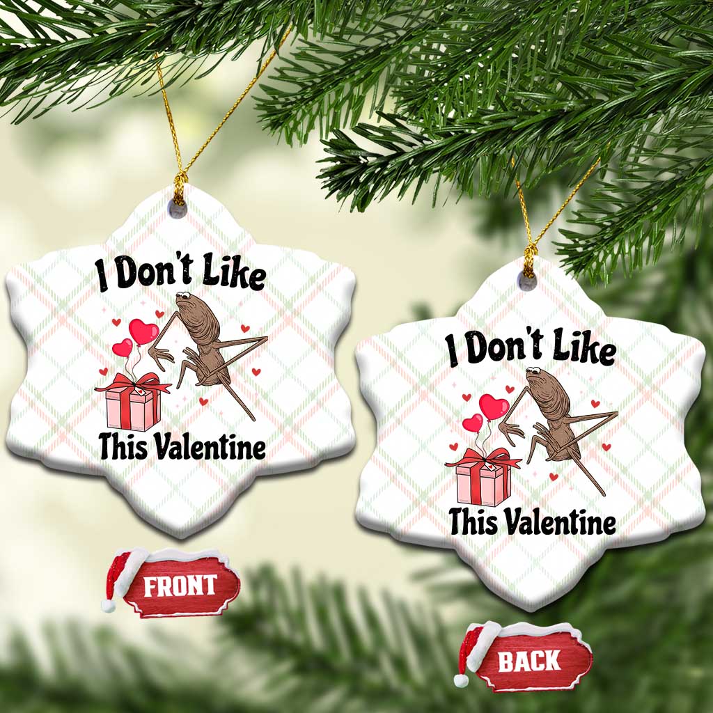 Marcus The Worm Meme Ceramic Ornament I Do Not Like This Valentine TS14 Print Your Wear