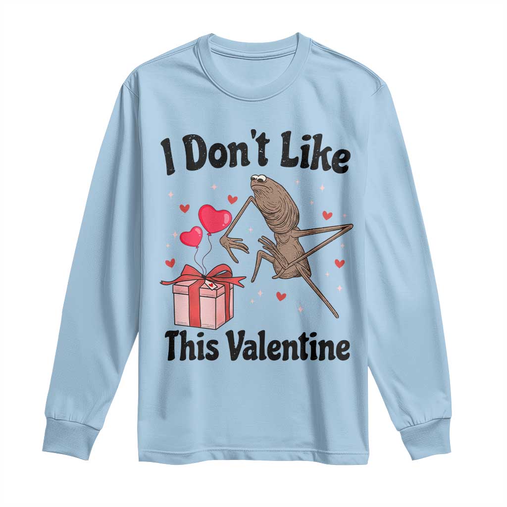 Marcus The Worm Meme Long Sleeve Shirt I Do Not Like This Valentine TS14 Light Blue Print Your Wear