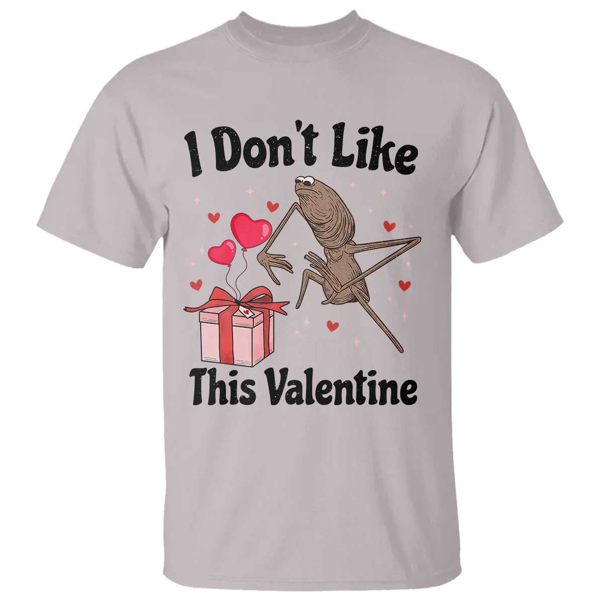 Marcus The Worm Meme T Shirt I Do Not Like This Valentine TS14 Ice Gray Print Your Wear
