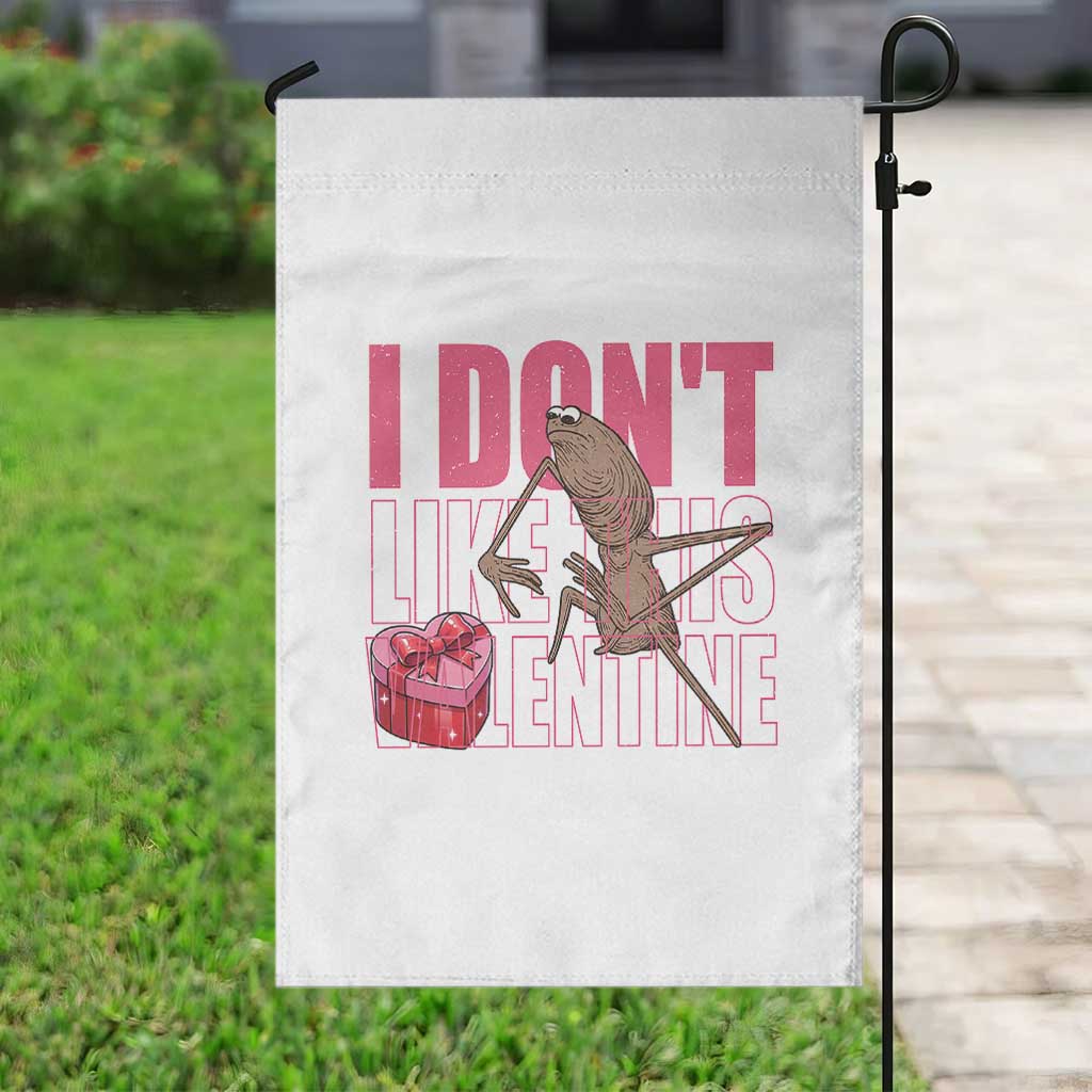 Marcus The Worm Funny Valentine Meme Garden Flag I Don't Like This Valentine TS14 Print Your Wear