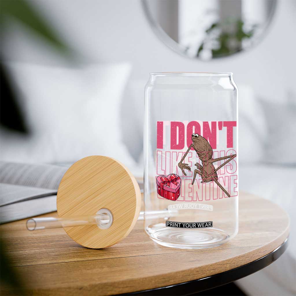 Marcus The Worm Funny Valentine Meme Glass Can I Don't Like This Valentine TS14 Print Your Wear